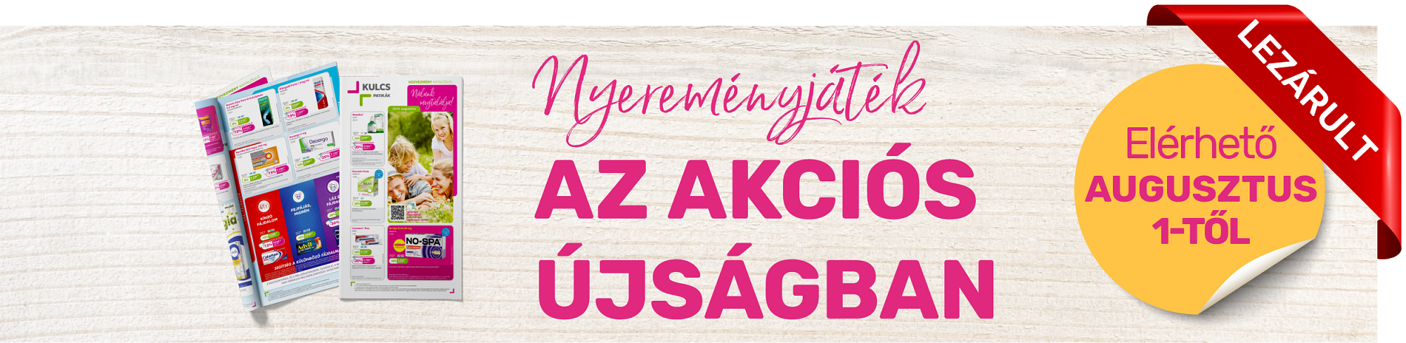 Nyereményjáték az akciós újságban – 2024. augusztus Nyereményjáték az akciós újságban – 2024. augusztus