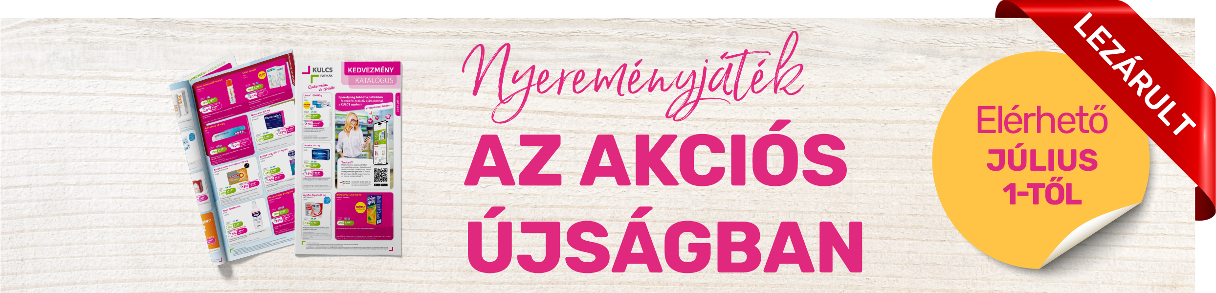 Nyereményjáték az akciós újságban – 2025. július Nyereményjáték az akciós újságban – 2025. július