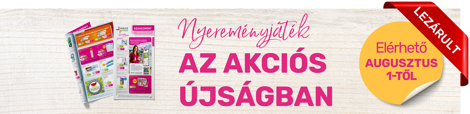 Nyereményjáték az akciós újságban – 2025. augusztus Nyereményjáték az akciós újságban – 2025. augusztus